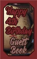 Happy 4th Birthday Guest Book: 4 Fourth Four Baseball Celebration Message Logbook for Visitors Family and Friends to Write in Comments & Best Wishes Gift Log (Birth Day Guestbook)