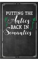 Putting the Antics Back in Semantics