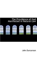 The Providence of God Manifested in Natural Law