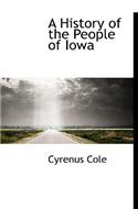 History of the People of Iowa