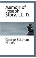 Memoir of Joseph Story, LL. D.