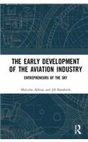 The Early Development of the Aviation Industry