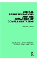 Lexical Representations and the Semantics of Complementation