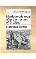 Marriage Ode Royal After the Manner of Dryden.