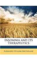 Insomnia and Its Therapeutics