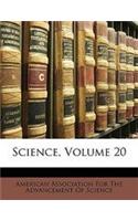 Science, Volume 20