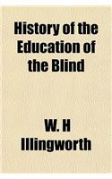 History of the Education of the Blind