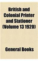 British and Colonial Printer and Stationer (Volume 13 1920)