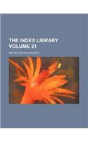 The Index Library Volume 21: (English)