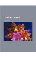 Lives (Volume 1): (English)