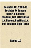 Be Ikta J.K.: 2009-10 Be Ikta Jk Season, Car, Bjk Inonu Stadium, List of Be Ikta J.K. Honors, Be Ikta J.K. Paf, Be Ikta Cola Turka(English)