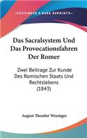 Das Sacralsystem Und Das Provocationsfahren Der Romer