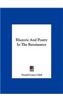 Rhetoric and Poetry in the Renaissance