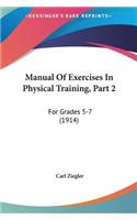 Manual of Exercises in Physical Training, Part 2