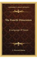 The Fourth Dimension
