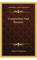 Composition And Rhetoric