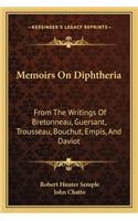 Memoirs on Diphtheria