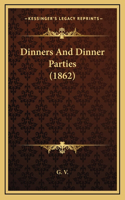 Dinners and Dinner Parties (1862)