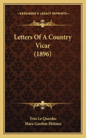 Letters Of A Country Vicar (1896)