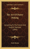 Art Of Pastry Making