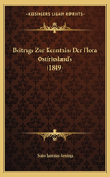 Beitrage Zur Kenntniss Der Flora Ostfriesland's (1849)