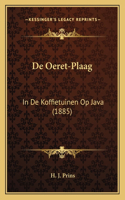 De Oeret-Plaag