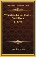 Avventure Di Gil Blas Di Santillana (1876)