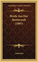 Briefe Aus Der Bretterwelt (1881)