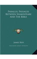 Parallel Passages Between Shakespeare and the Bible