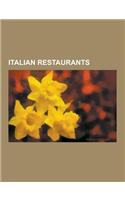 Italian Restaurants: Amato's, Amighetti's Bakery, Andrea Apuzzo, Angelo's Civita Farnese, Ask (Restaurant), Barbetta, Bella Italia, Beppi's(English)
