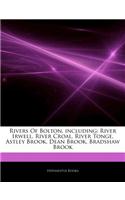 Articles on Rivers of Bolton, Including: River Irwell, River Croal, River Tonge, Astley Brook, Dean Brook, Bradshaw Brook