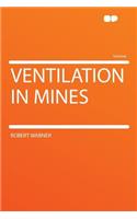 Ventilation in Mines