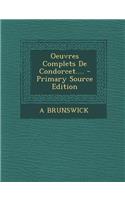 Oeuvres Complets De Condorcet....