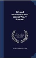 Life and Reminiscences of General Wm. T. Sherman