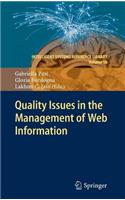 Quality Issues in the Management of Web Information