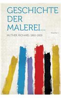 Geschichte Der Malerei... Volume 1