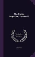 The Outing Magazine, Volume 52