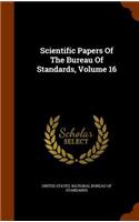 Scientific Papers Of The Bureau Of Standards, Volume 16