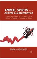Animal Spirits with Chinese Characteristics