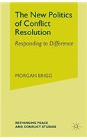 New Politics of Conflict Resolution