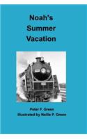 Noah's Summer Vacation