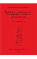 Pit and Groove Work among the Olmec-style Monuments of the Gulf Coast Lowlands