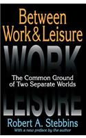 Between Work and Leisure