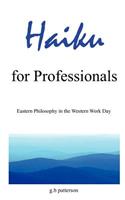 Haiku for Professionals