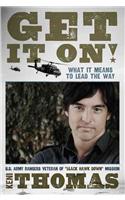 Get It On!: What It Means to Lead the Way: What It Means to Lead the Way