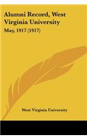 Alumni Record, West Virginia University: May, 1917 (1917)