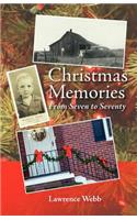 Christmas Memories, From Seven to Seventy