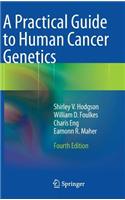 A Practical Guide to Human Cancer Genetics