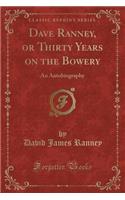 Dave Ranney, or Thirty Years on the Bowery