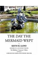 Day the Mermaid Wept